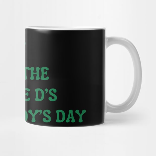 I Put The Double D'S In St. Paddy'S Day by Creatifly Graphic Tees